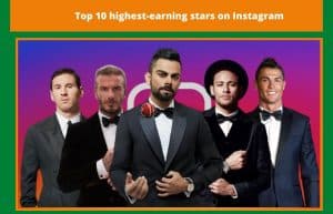 Top 10 Highest-earning Stars On Instagram | List The Most Charged ...